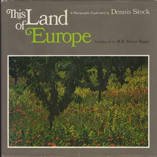 Item #12442 This Land of Europe. A Photographic Exploration. Dennis Stock
