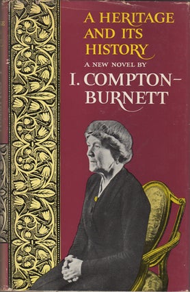 Item #14029 A Heritage and Its History. I. Compton-Burrnett