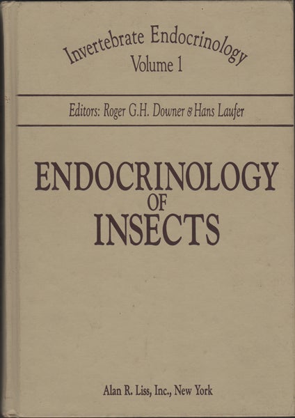 Item #14530 Endocrinology of Insects. Roger G. H. Downer, Hans Laufer, eds.