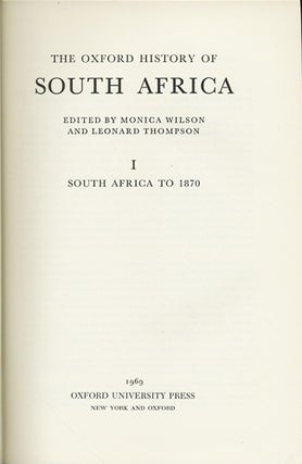 Item #15401 The Oxford History of South Africa. (2 Volumes Complete). Monica Wilson, eds Leonard...