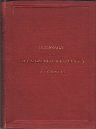 Item #16042 A New Pocket Dictionary of the English and Spanish Language. J. E. Wessely, A....