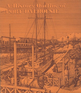 Item #16094 A History Outline of Port Dalhousie 1650-1960. Christine Aloian