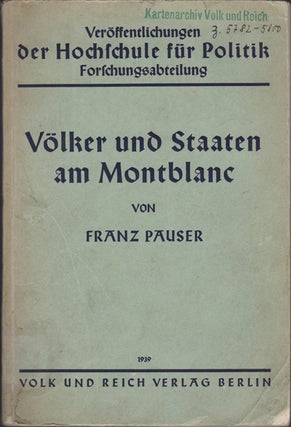Item #17649 Volker und Staaten am Montblanc. Franz Pauser