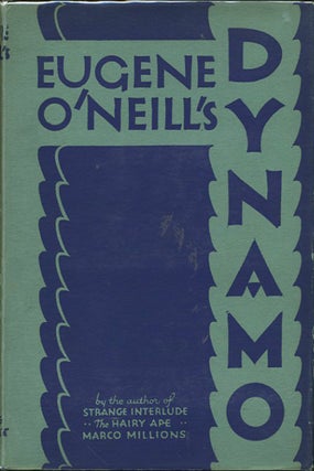 Item #19156 Dynamo. Eugene O'Neill