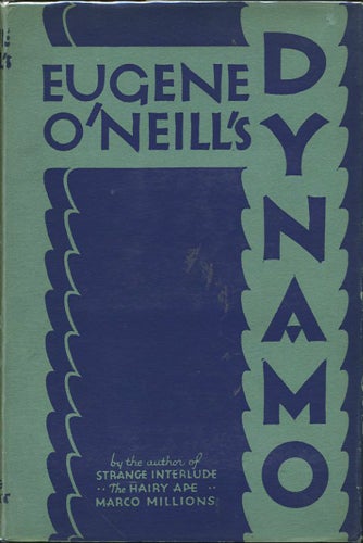 Item #19156 Dynamo. Eugene O'Neill.