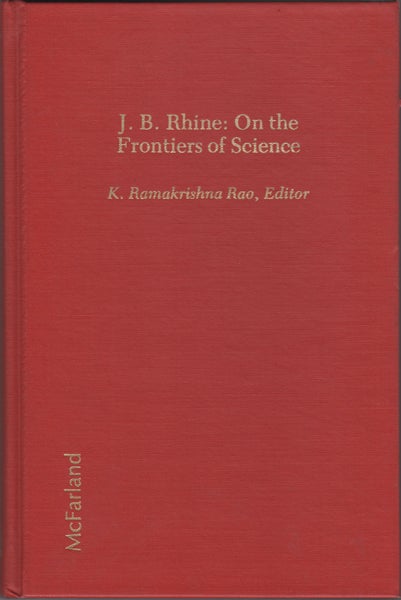 Item #20437 J. B. Rhine: On the Frontiers of Science. K. Ramakrishna Rao, ed.
