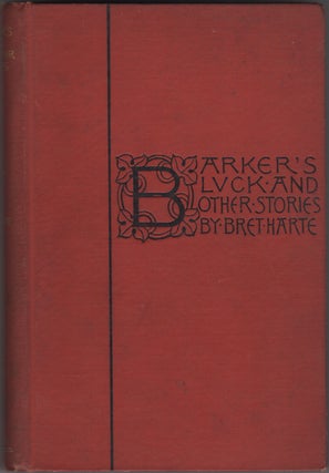 Item #20464 Barker's Luck and Other Stories. Bret Harte