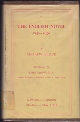 Item #21592 The English Novel 1740-1850. A Catalogue Including Prose Romances, Short Stories, and...