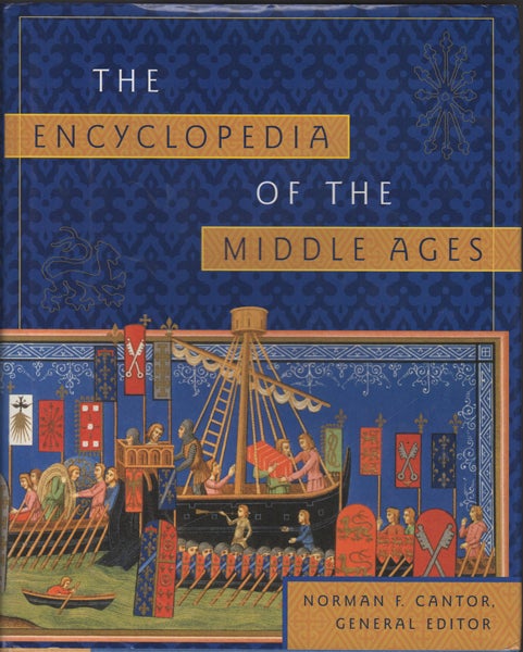 Item #21640 Encyclopedia of the Middle Ages. Norman F. Cantor, ed.