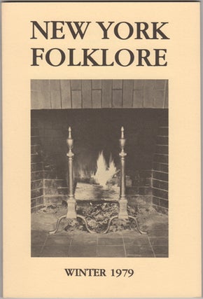 Item #23023 New York Folklore. Vol. V, No. 3- 4. Winter 1979. Elizabeth Tucker, ed