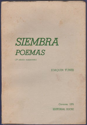 Item #23911 Siembra Poemas. Joaquin Yunes