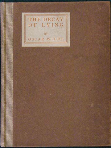Item #24098 The Decay of Lying. Oscar Wilde.