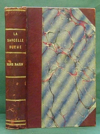 Item #24259 La Sarcelle Bleue. Rene Bazin