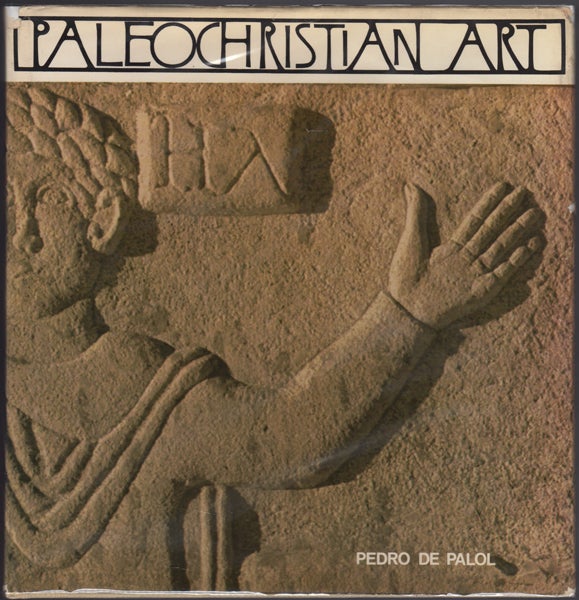 Item #24392 Paleochristian Art in Spain. Pedro de Palol.