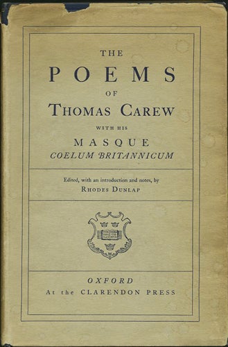 Item #25647 The Poems Of Thomas Carew: With His Masque Coelum Britannicum. Thomas Carew.