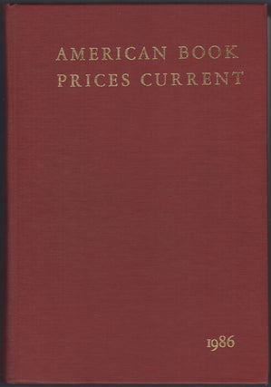 Item #25946 American Book Prices Current 1986: Volume 92. The Auction Season September 1985 -...