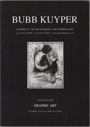 Item #26031 Graphic Art: To Be Auctioned 5 and 6 June 2003. Bubb Kuyper
