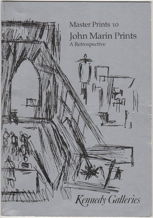 Item #26037 Master Prints 10: John Marin Prints. A Retrospective. October 19 - December 30,...