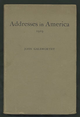 Item #26304 Addresses in America 1919. John Galsworthy