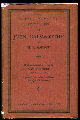 Item #26325 A Bibliography of the Works of John Galsworthy. H. V. Marrot, Harold Vincent