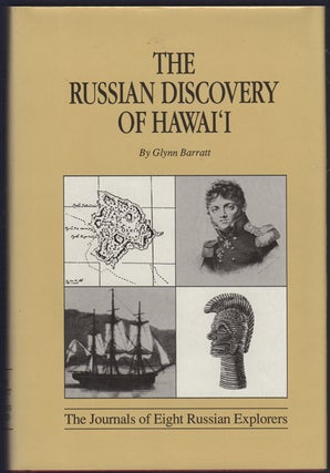 Item #26408 The Russian Discovery of Hawai'i. Glynn Barratt