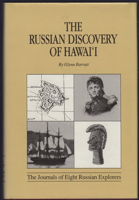 Item #26408 The Russian Discovery of Hawai'i. Glynn Barratt.