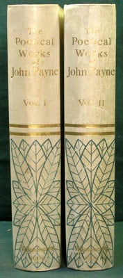 Item #26719 The Poetical Works of John Payne [Two Volumes]. John Payne