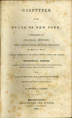 Item #26735 Gazetteer of the State of New York: comprehending its colonial history, general...
