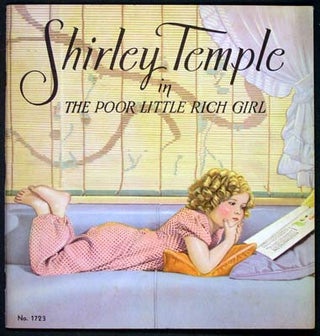Item #26740 Shirley Temple in The Poor Little Rich Girl: From the Screen Play by Sam Hellman,...