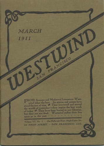 Item #26804 Westwind. March, May, June, September, October 1911. Vol. VI, No.3, No.5, No.6, Vol.VII, No.3, No.4 [Five Issues]. C. P. Manchester, ed.