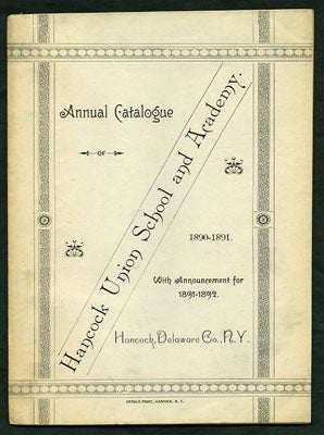 Item #27305 Annual Catalogue of Hancock Union School and Academy 1890-1891. With Announcement for...