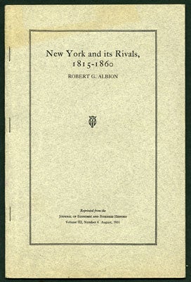 Item #27352 New York and its Rivals, 1815-1860. Robert G. Albion