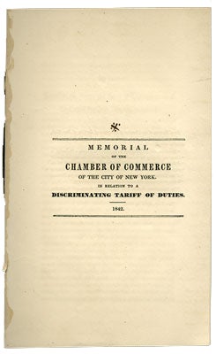 Item #27637 Memorial of the Chamber of Commerce of the City of New York. In Relation to a Discriminating Tariff of Duties. New York City Chamber of Commerce.