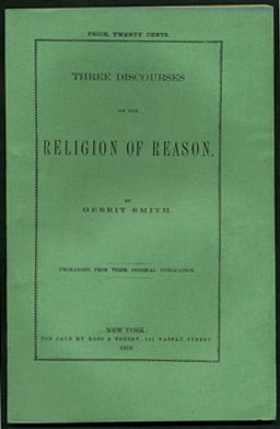 Item #27784 Three Discourses on the Religion of Reason. Unchanged from their original...