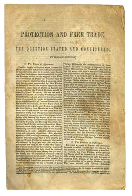 Item #27872 Protection and Free Trade. The Question Stated and Considered. Horace Greeley