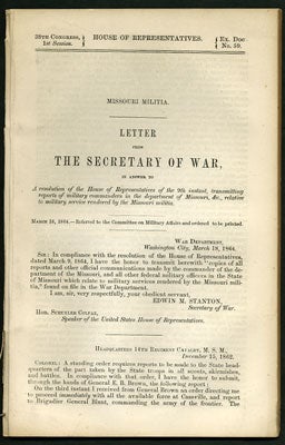 Item #28010 Missouri Militia. Letter from the Secretary of War, in answer to a resolution of the...