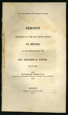 Item #28079 The Grand Theme of the Christian Preacher. A Sermon delivered at the Old South Church...