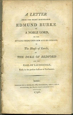 Item #28408 A Letter from the Right Honourable Edmund Burke to a Noble Lord, on the Attacks made...