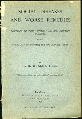 Item #28414 Social Diseases and Worse Remedies. Letters to the "Times" on Mr. Booth's Scheme with...