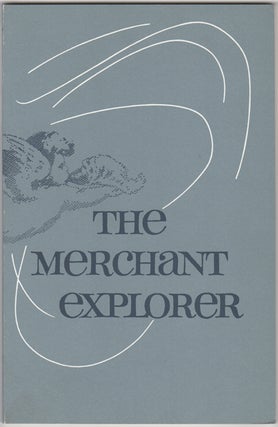 Item #29009 The Merchant Explorer. A Commentary on Selected Recent Acquisitions. 1999. John Parker