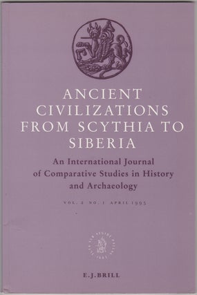 Item #29046 Ancient Civilizations from Scythia to Siberia. An International Journal of...