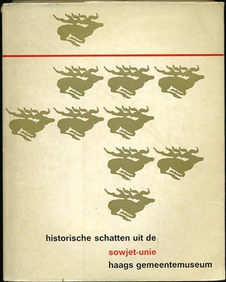 Item #29626 Historische Schatten Uit de Sowjet-Unie. Haags Gemeentemuseum, 17 september-20...