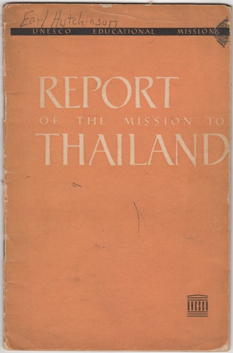 Item #29927 Report on the Mission to Thailand. February 10 to March 5, 1949. John Sargent, Pedro T. Orata.
