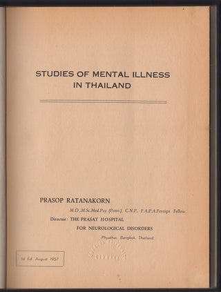 Item #29963 Studies of Mental Illness in Thailand. Prasop Ratanakorn