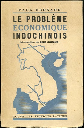 Item #30011 Le Probleme Economique Indochinois. Paul Bernard