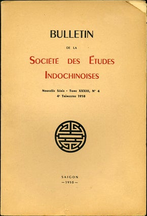 Item #30033 Bulletin de la Societe des Etudes Indochinoises. Nouvelle Serie - Tome XXXIII, No. 4,...