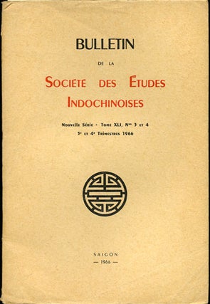 Item #30035 Bulletin de la Societe des Etudes Indochinoises. Nouvelle Serie - Tome XLI, Nos. 3 &...
