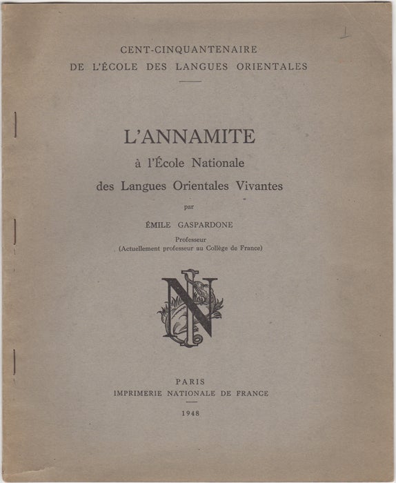 Item #30040 L'Annamite a l'Ecole Nationale des Langues Orientales Vivantes. Emile Gaspardone.