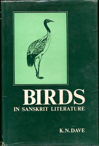Item #30286 Birds in Sanskrit Literature. K. N. Dave.