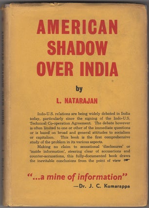 Item #30421 American Shadow Over India. L. Natarajan
